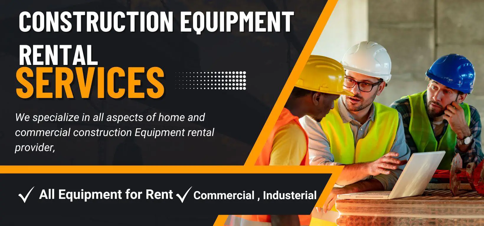 Construction equipment rental services